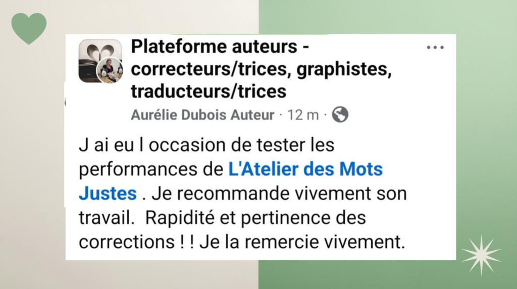 Avis prospect en correction, présenté sur un visuel aux couleurs de L’Atelier des Mots Justes, avec témoignage positif sur la qualité, rapidité et pertinence des corrections éditoriales.